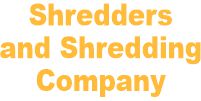 Shredders And Shredding Co.