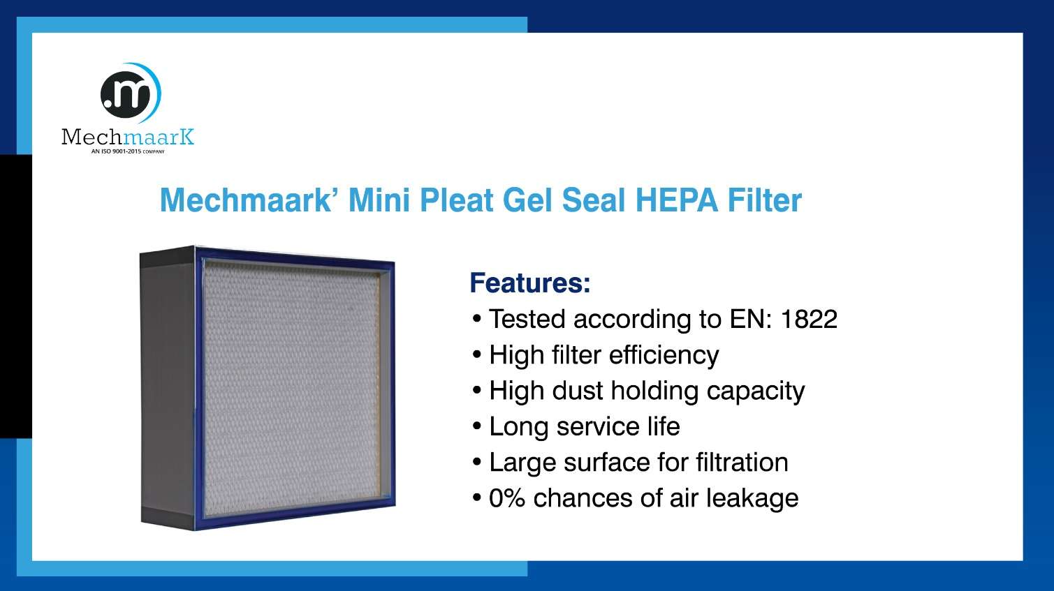 MechMaark’ Mini Pleat GEL Seal HEPA Filter