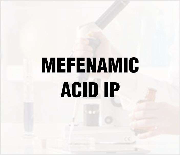 Mefenamic Acid IP